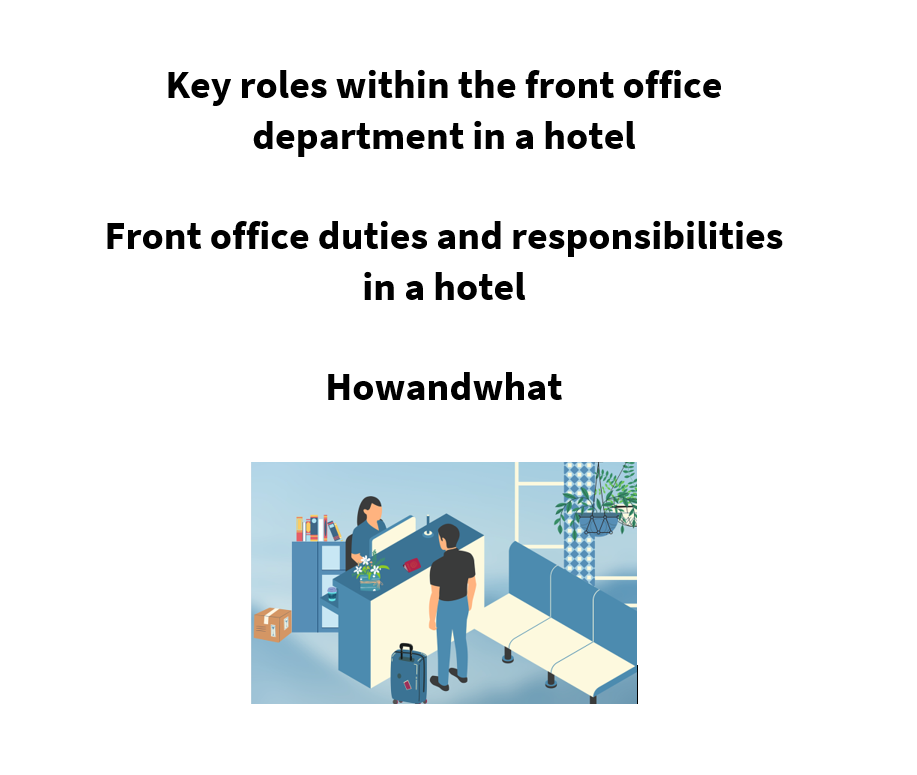 Key roles within the front office department in a hotel 
